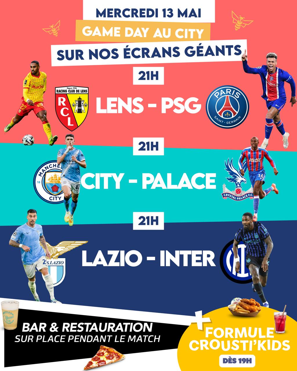 LENS - PSG, LAZIO - INTER & CITY - PALACE